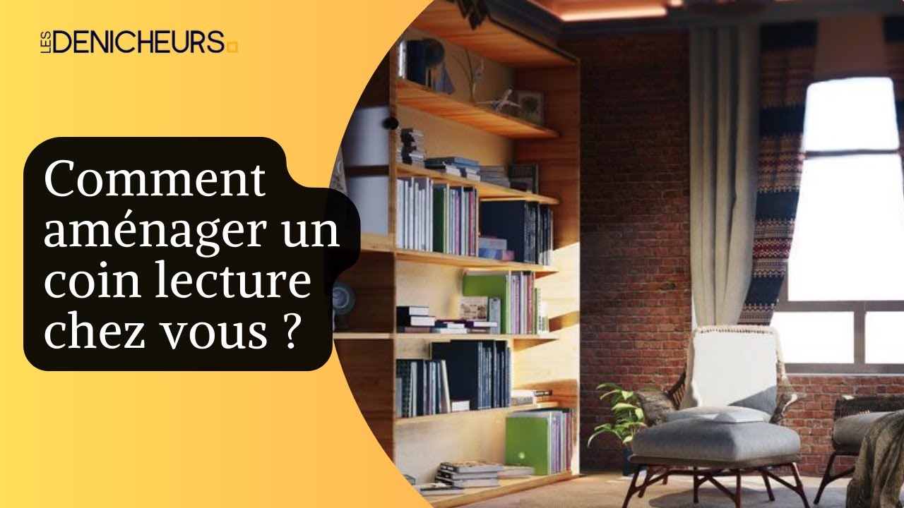 Les CLÉS pour réussir son aménagement de coin lecture cosy chez vous !