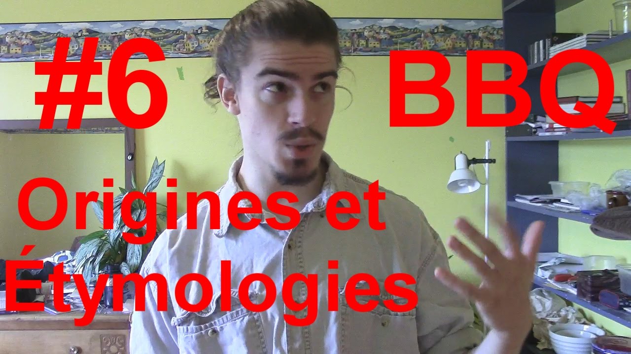 Origines et Étymologies | Capsule #6: Barbecue